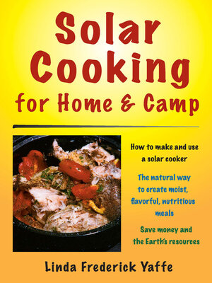 cover image of Solar Cooking for Home & Camp